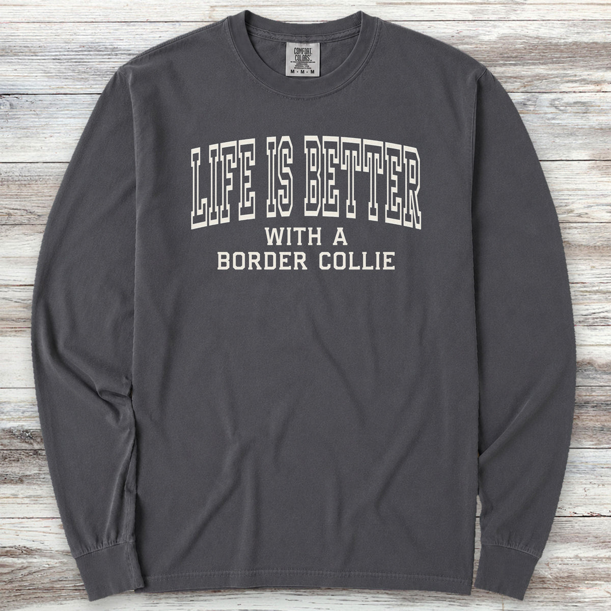 Border Collie Better Long Sleeve Tee - Graphite