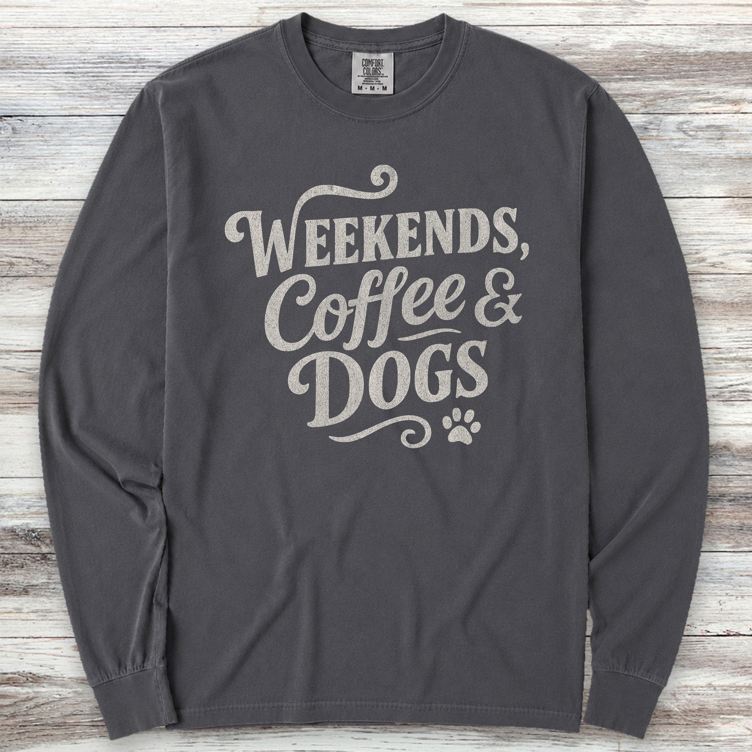 Weekends Coffee Dogs Long Sleeve Tee - Graphite