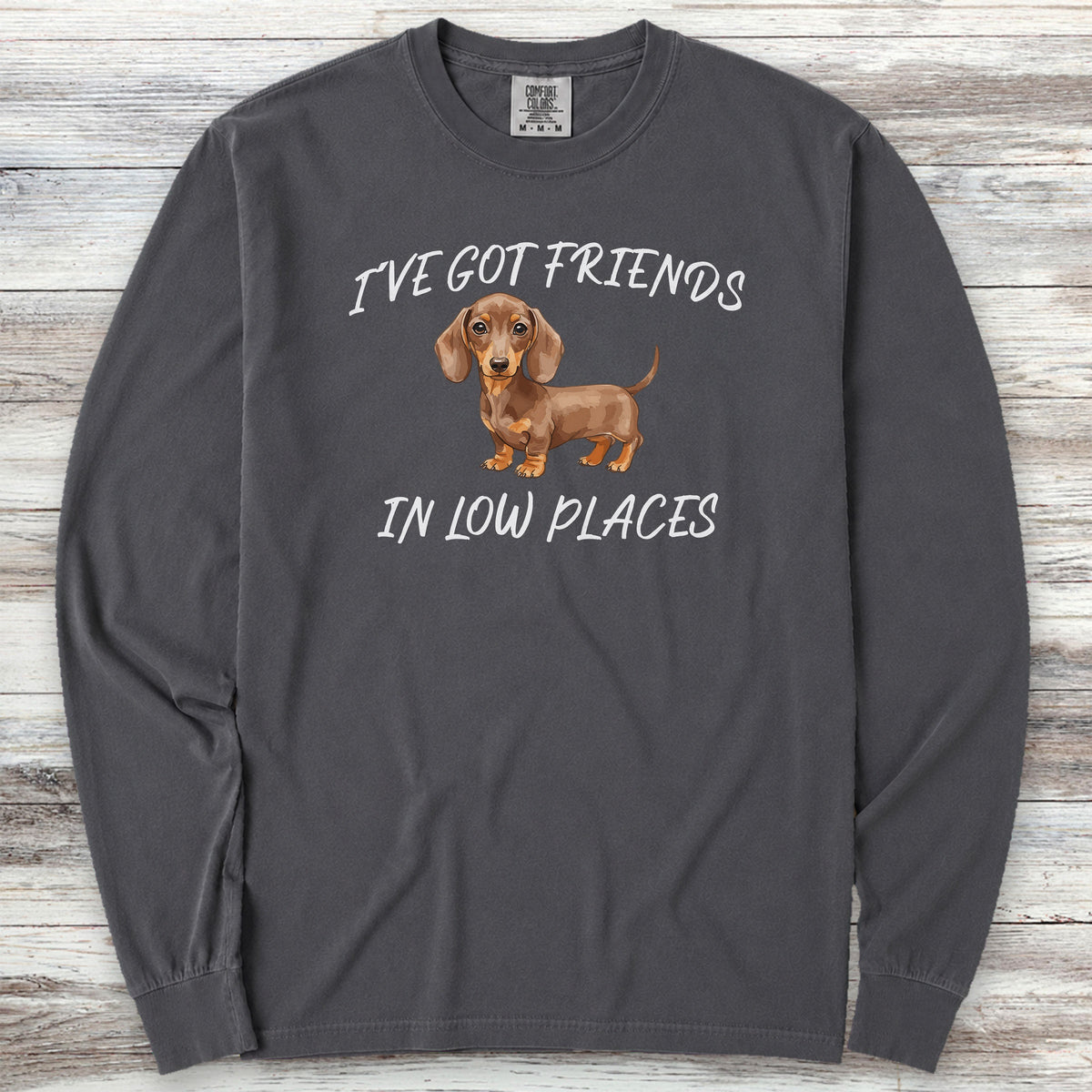 Dachshund Low Places Long Sleeve Tee - Graphite