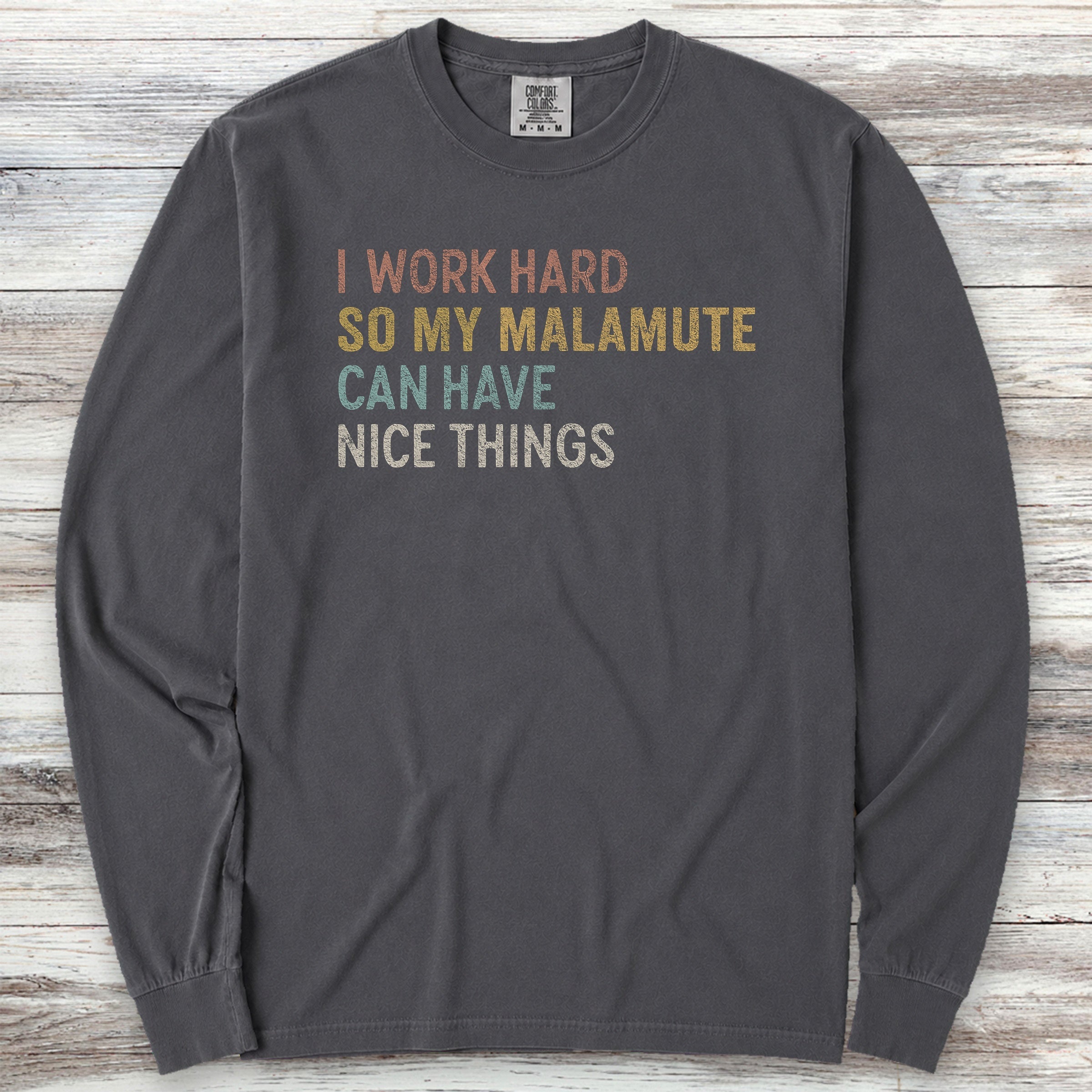 Malamute Work Hard Long Sleeve Tee - Graphite