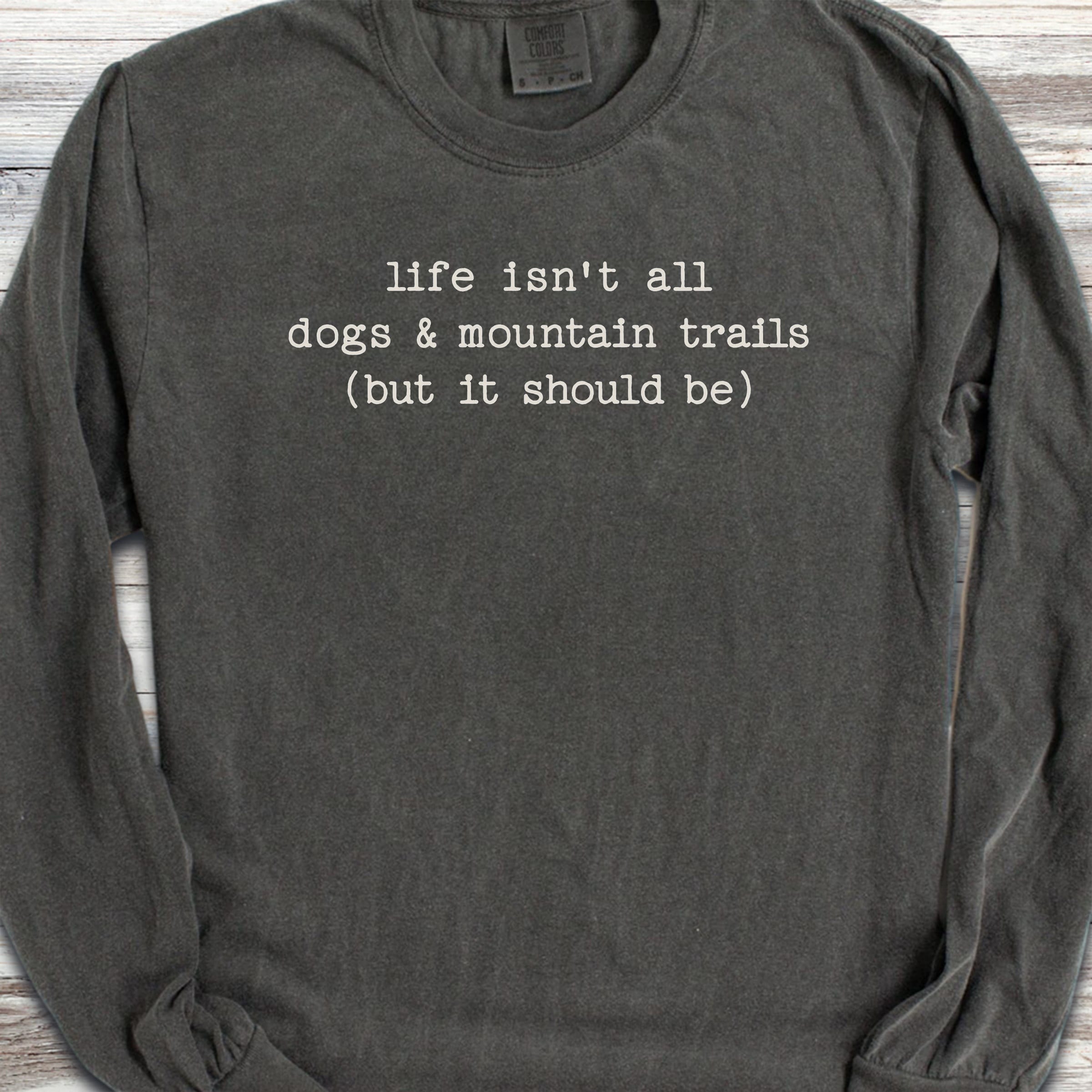Dogs & Mountain Trails Long Sleeve Tee - Pepper