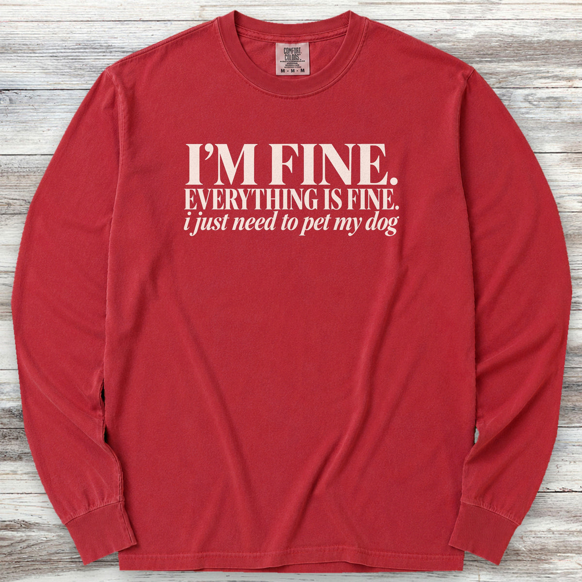 Everything Is Fine Long Sleeve Tee - Red