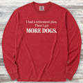 Retirement Plan Long Sleeve Tee - Red