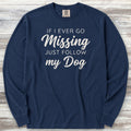 Just Follow My Dog Long Sleeve Tee - True Navy