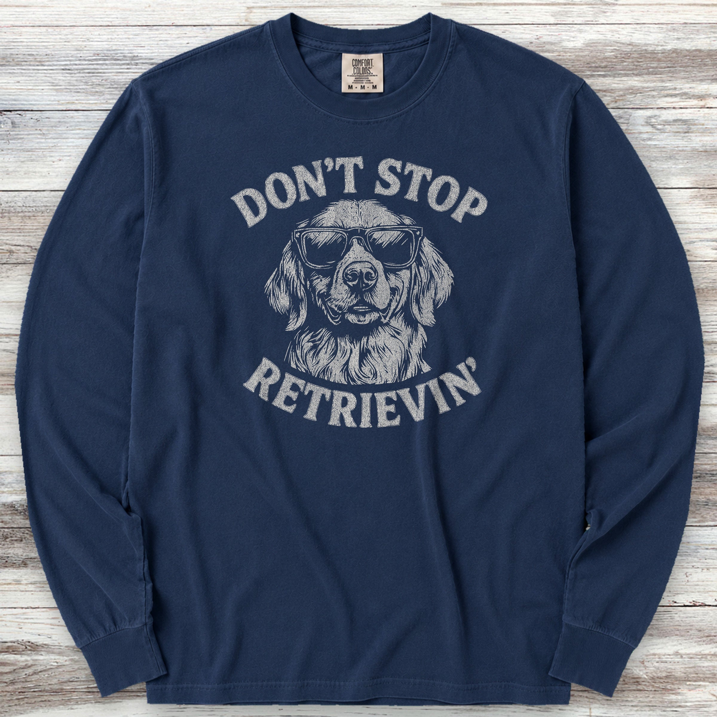 Golden Retriever Don't Stop Long Sleeve Tee - True Navy