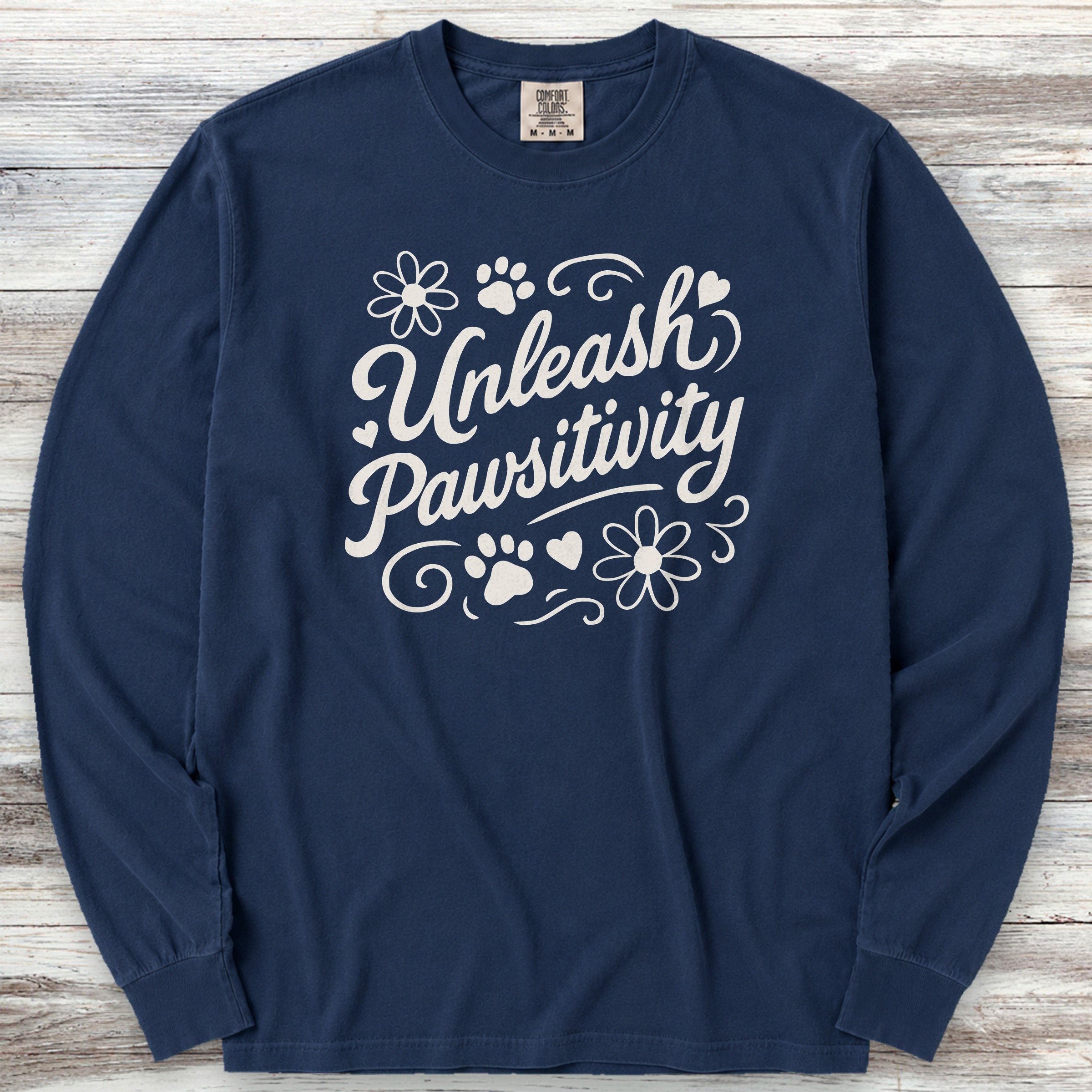 Unleash Pawsitivity Long Sleeve Tee - True Navy