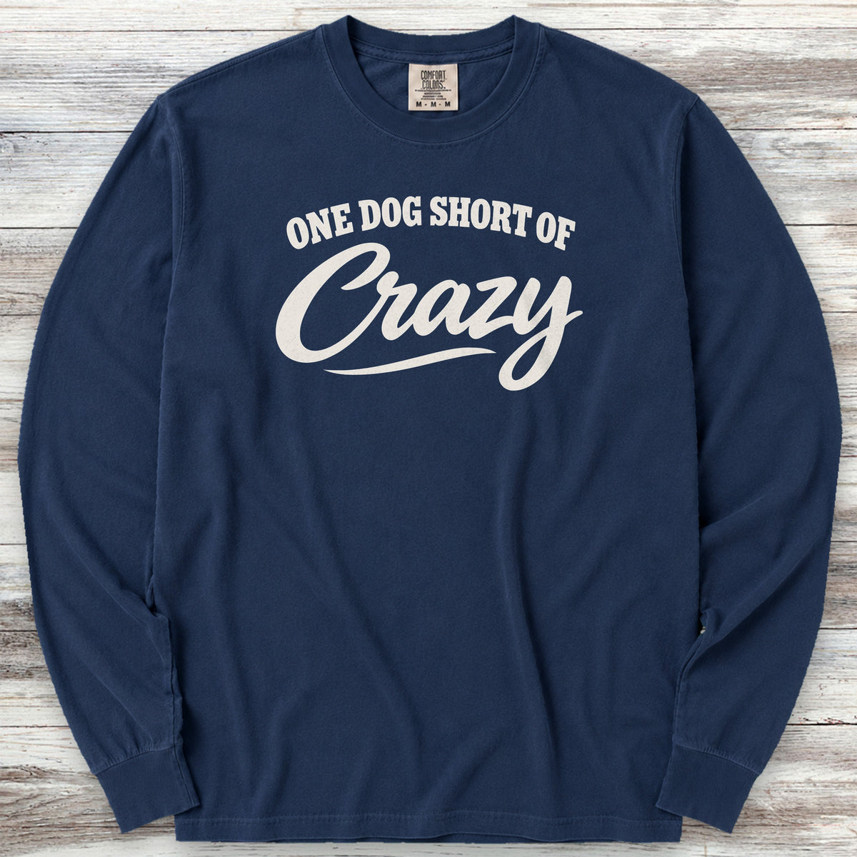 Short of Crazy Long Sleeve Tee - True Navy