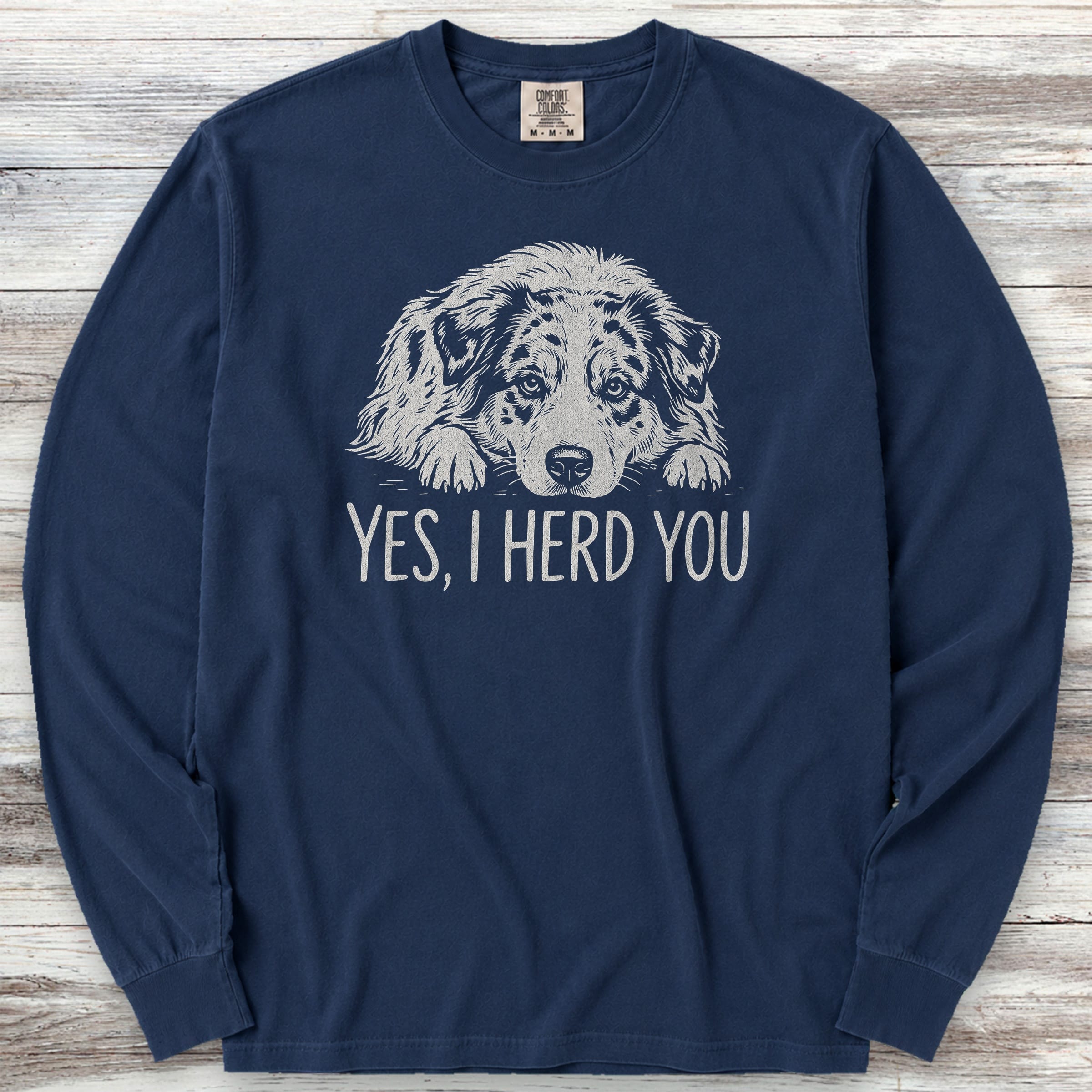 Australian Shepherd Herd You Long Sleeve Tee - True Navy
