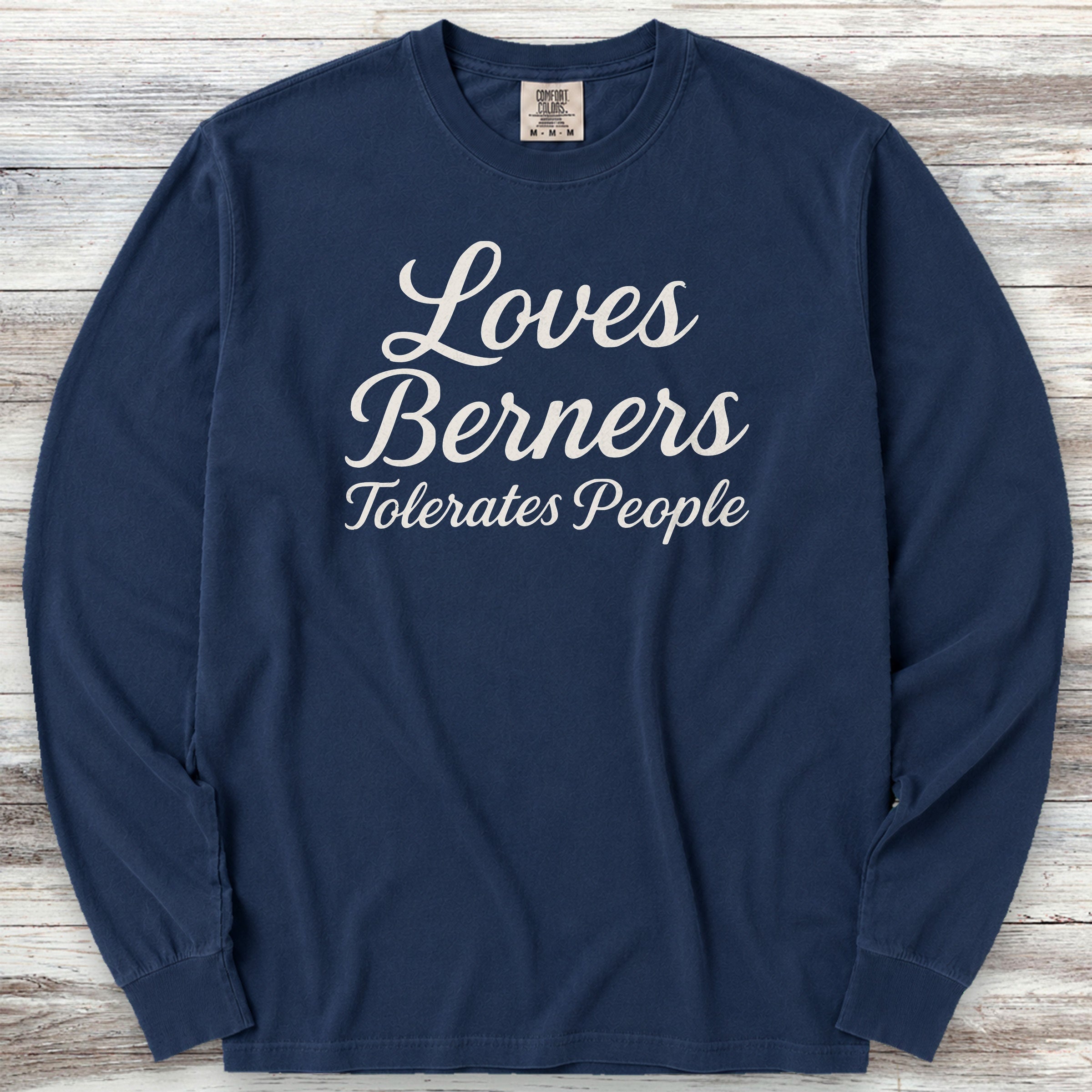 Bernese Mountain Dog Tolerates People Long Sleeve Tee - True Navy
