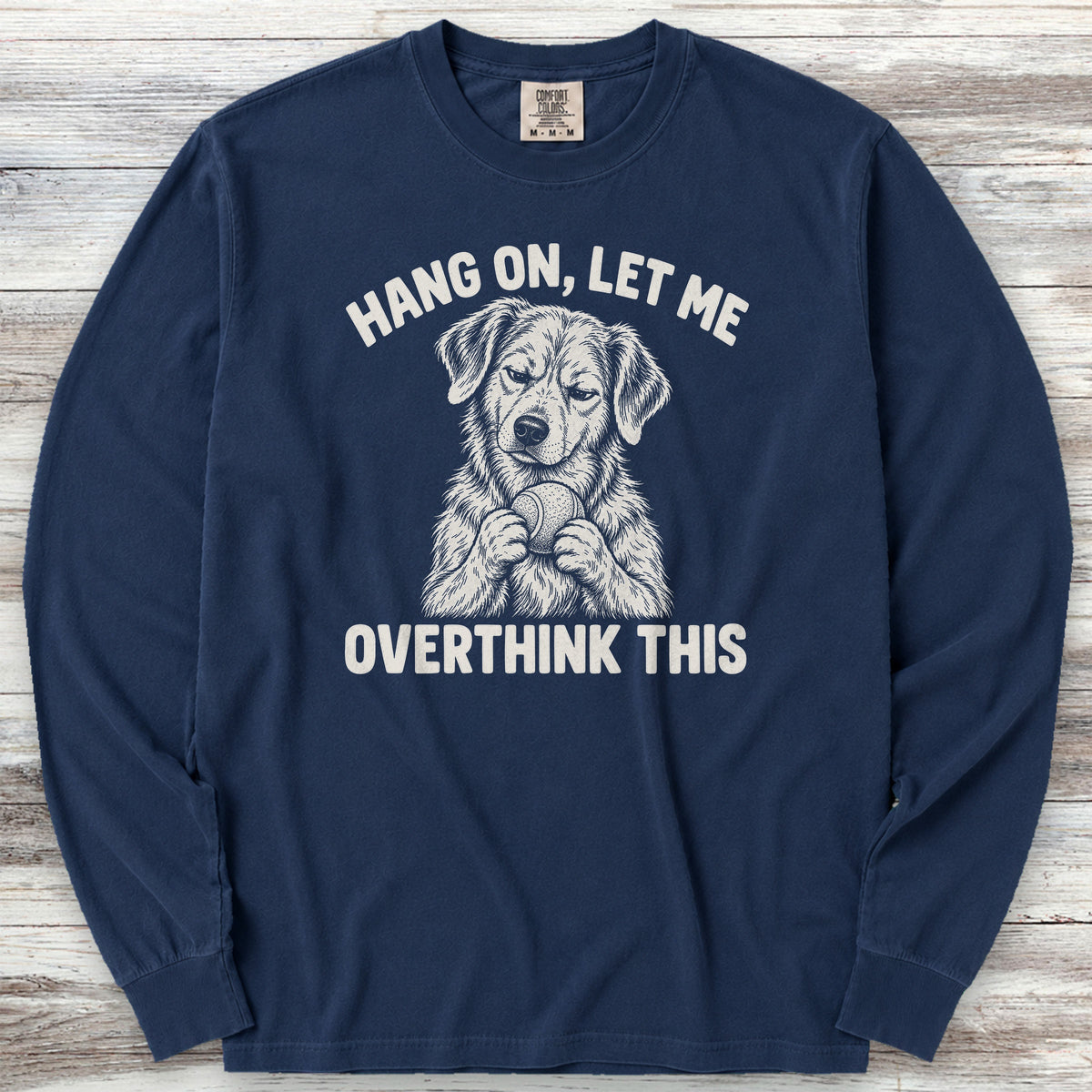 Let Me Overthink This Long Sleeve Tee - True Navy