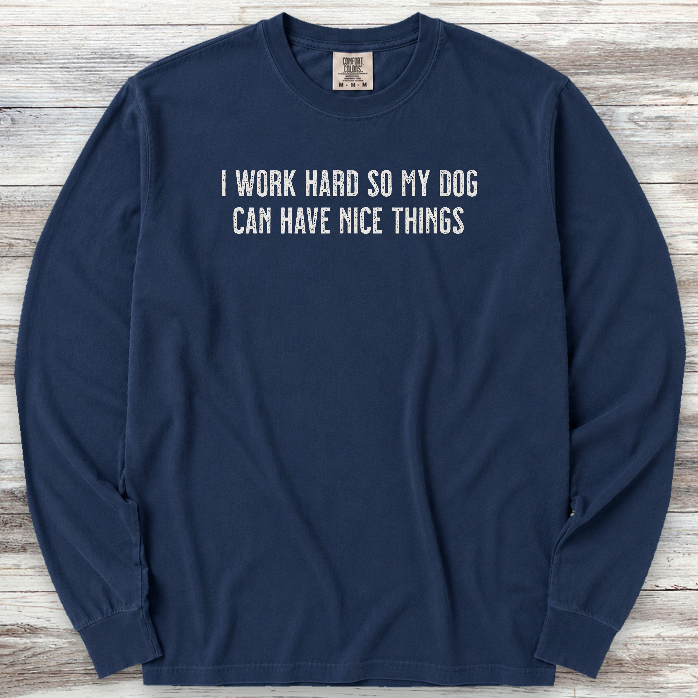 I Work Hard Long Sleeve Tee - True Navy
