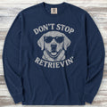 Labrador Retriever Don't Stop Long Sleeve Tee - True Navy