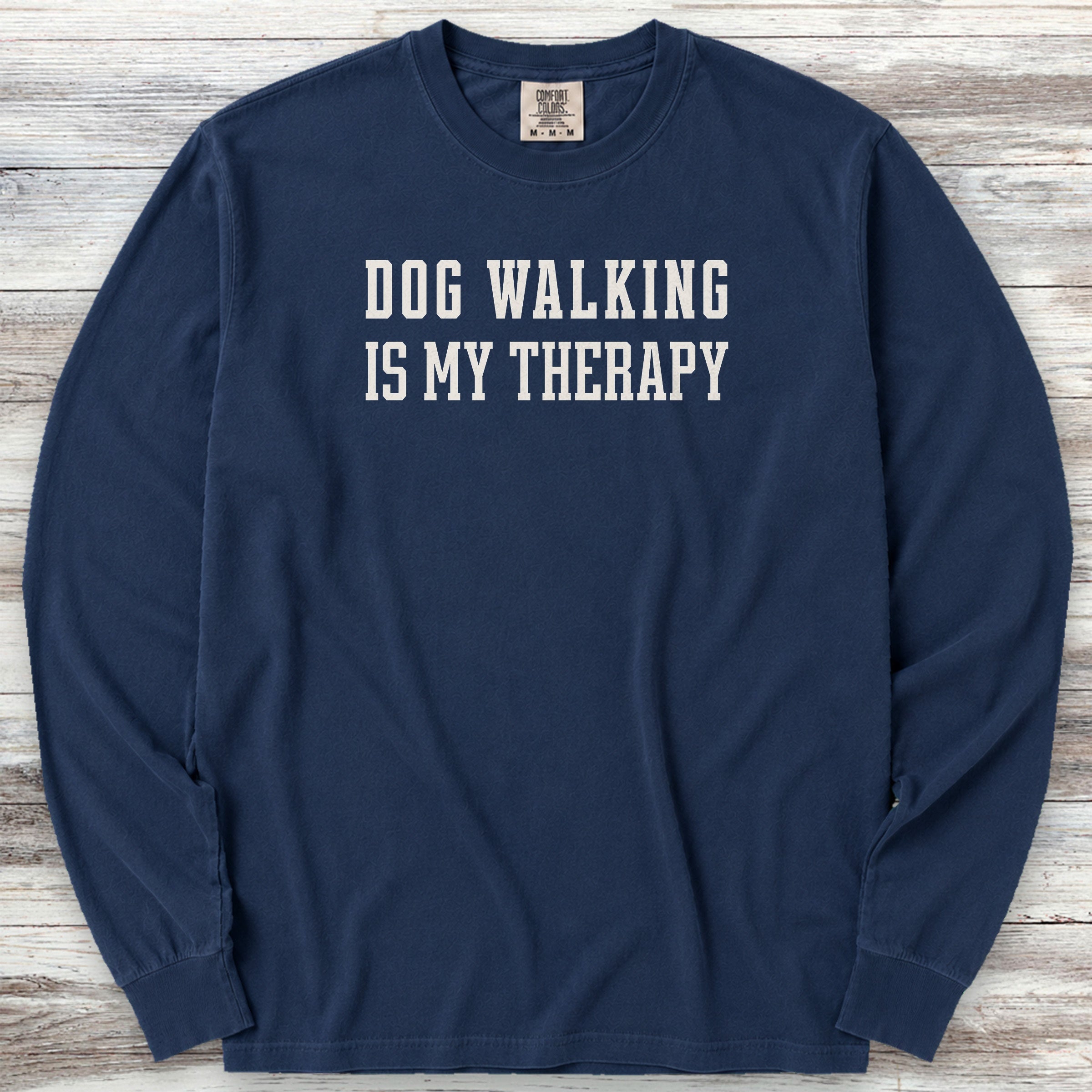 Dog Walking Therapy Long Sleeve Tee - True Navy