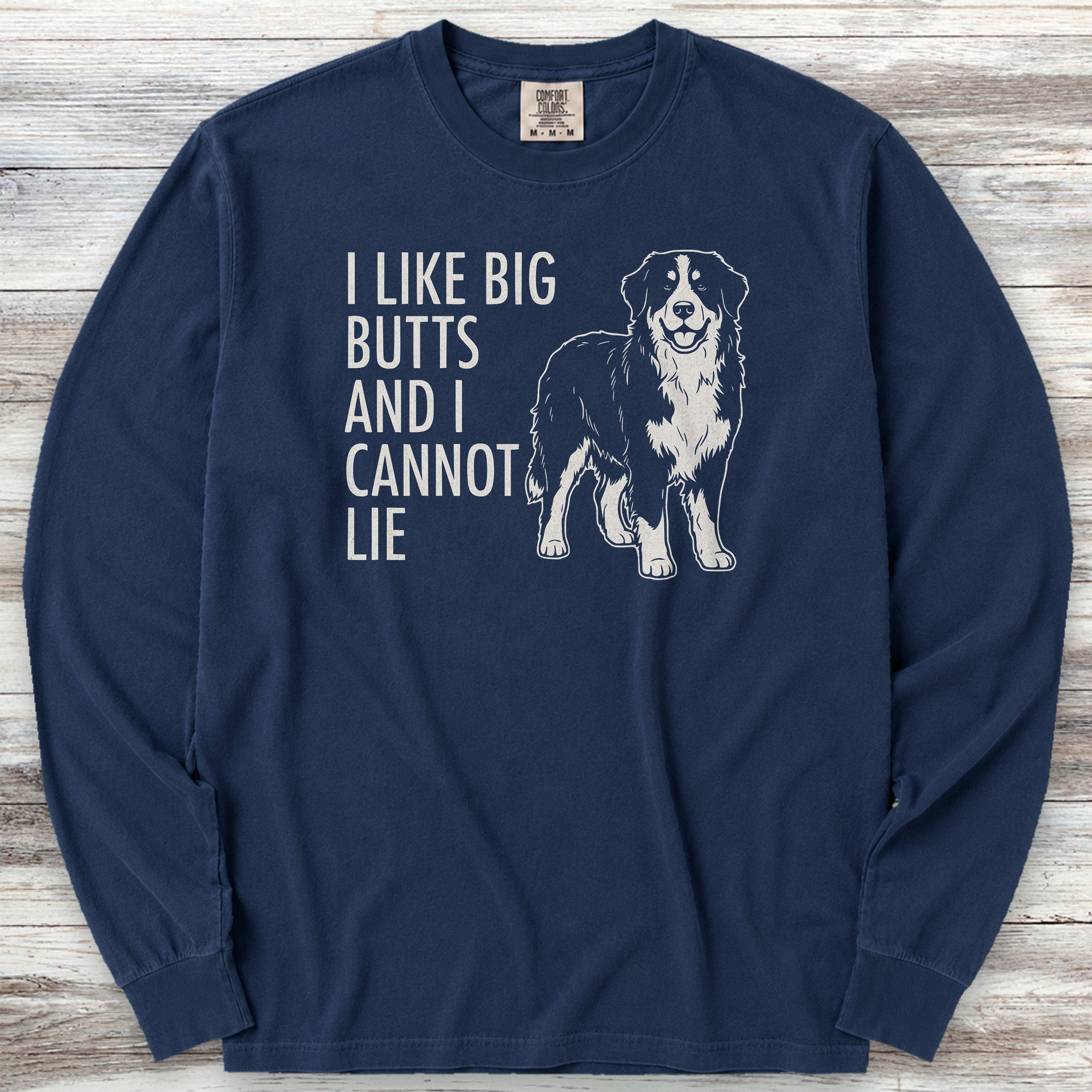 Bernese Mountain Dog Big Butts Long Sleeve Tee - True Navy