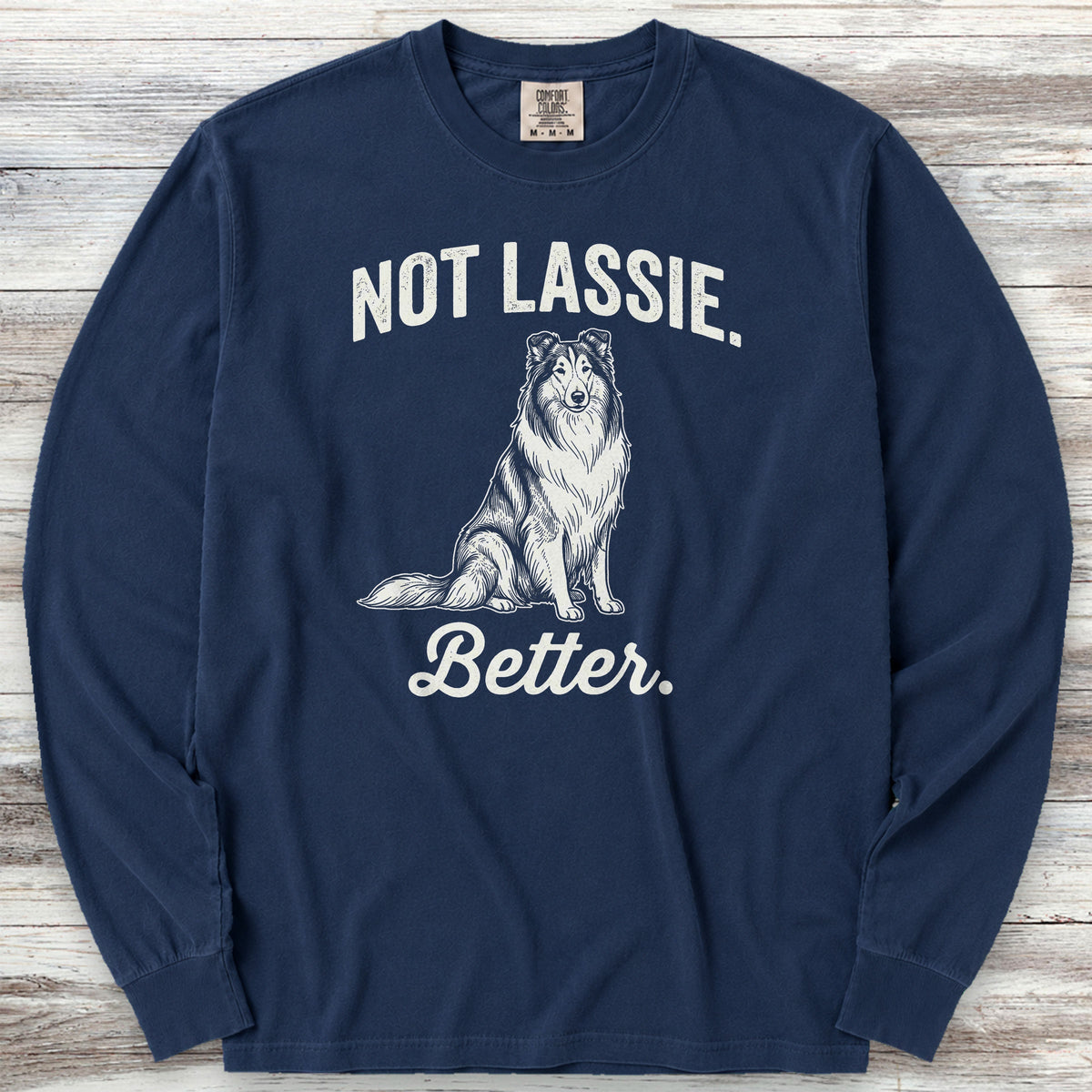 Rough Collie Not Lassie Long Sleeve Tee - True Navy