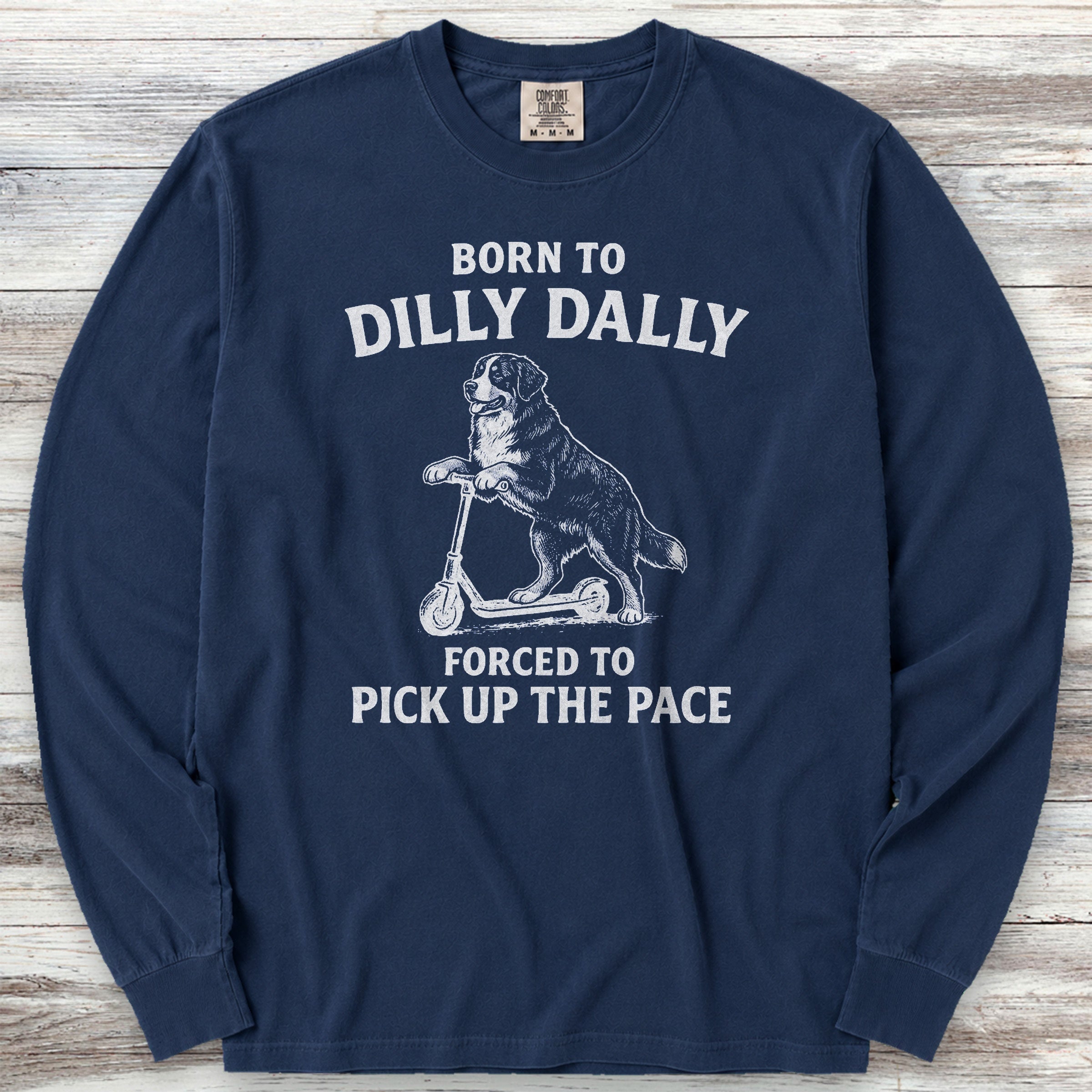 Bernese Mountain Dog Dilly Dally Long Sleeve Tee - True Navy