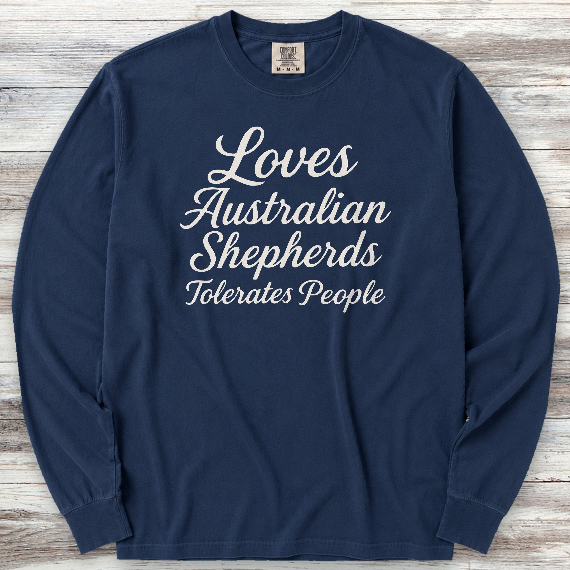 Australian Shepherd Tolerates People Long Sleeve Tee - True Navy