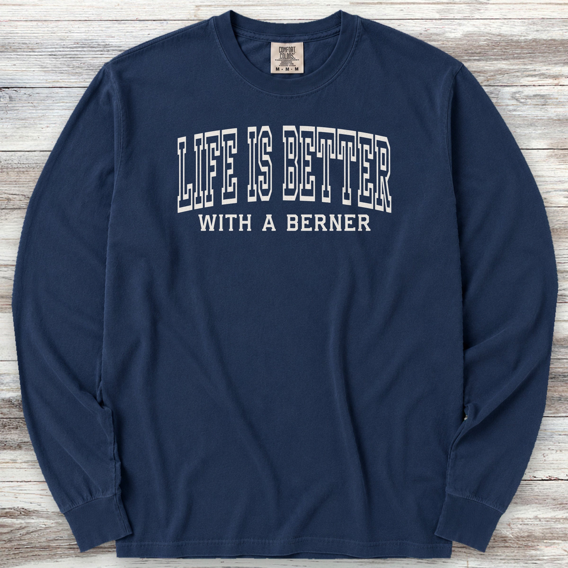 Bernese Mountain Dog Better Long Sleeve Tee - True Navy