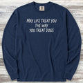 May Life Treat You Long Sleeve Tee - True Navy
