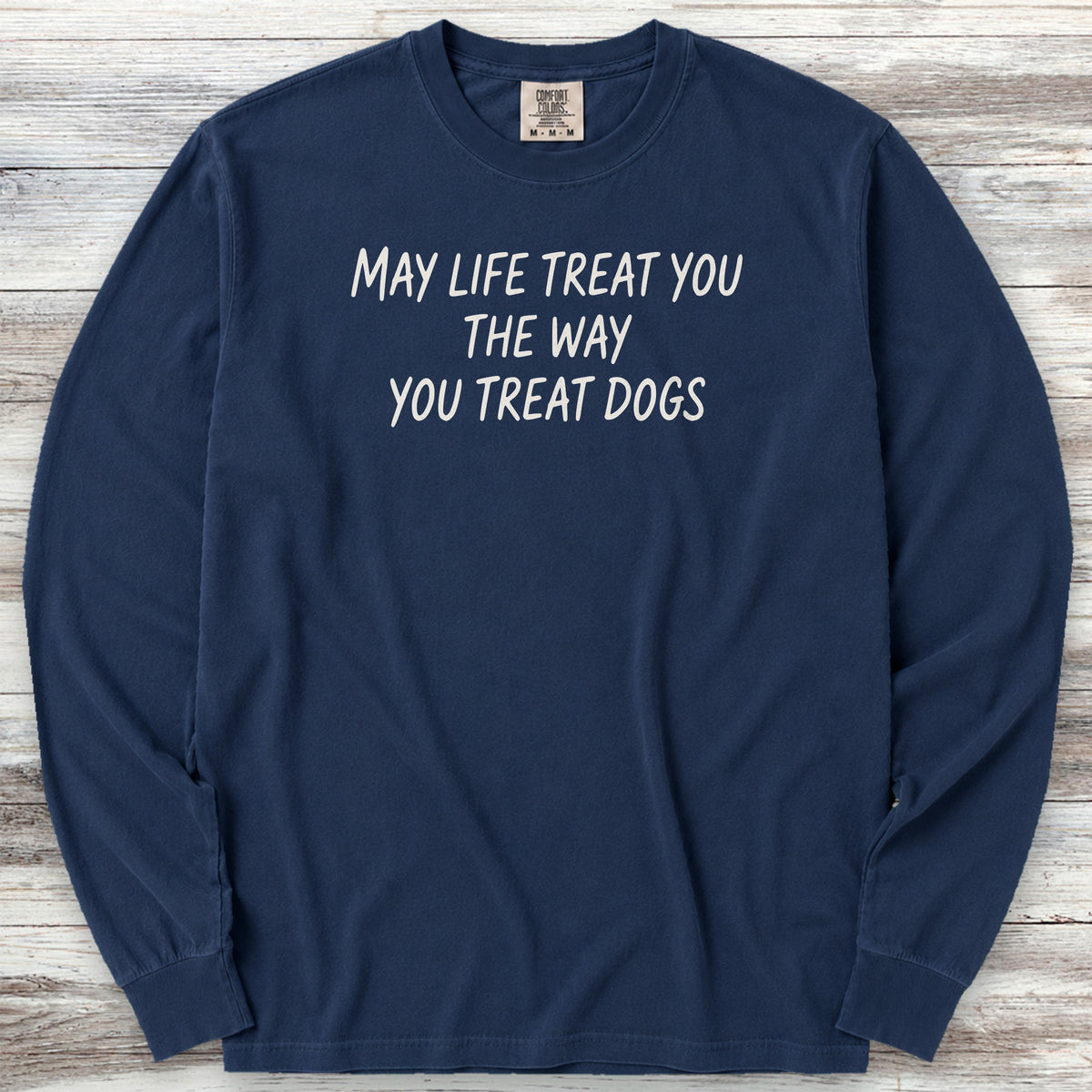 May Life Treat You Long Sleeve Tee - True Navy