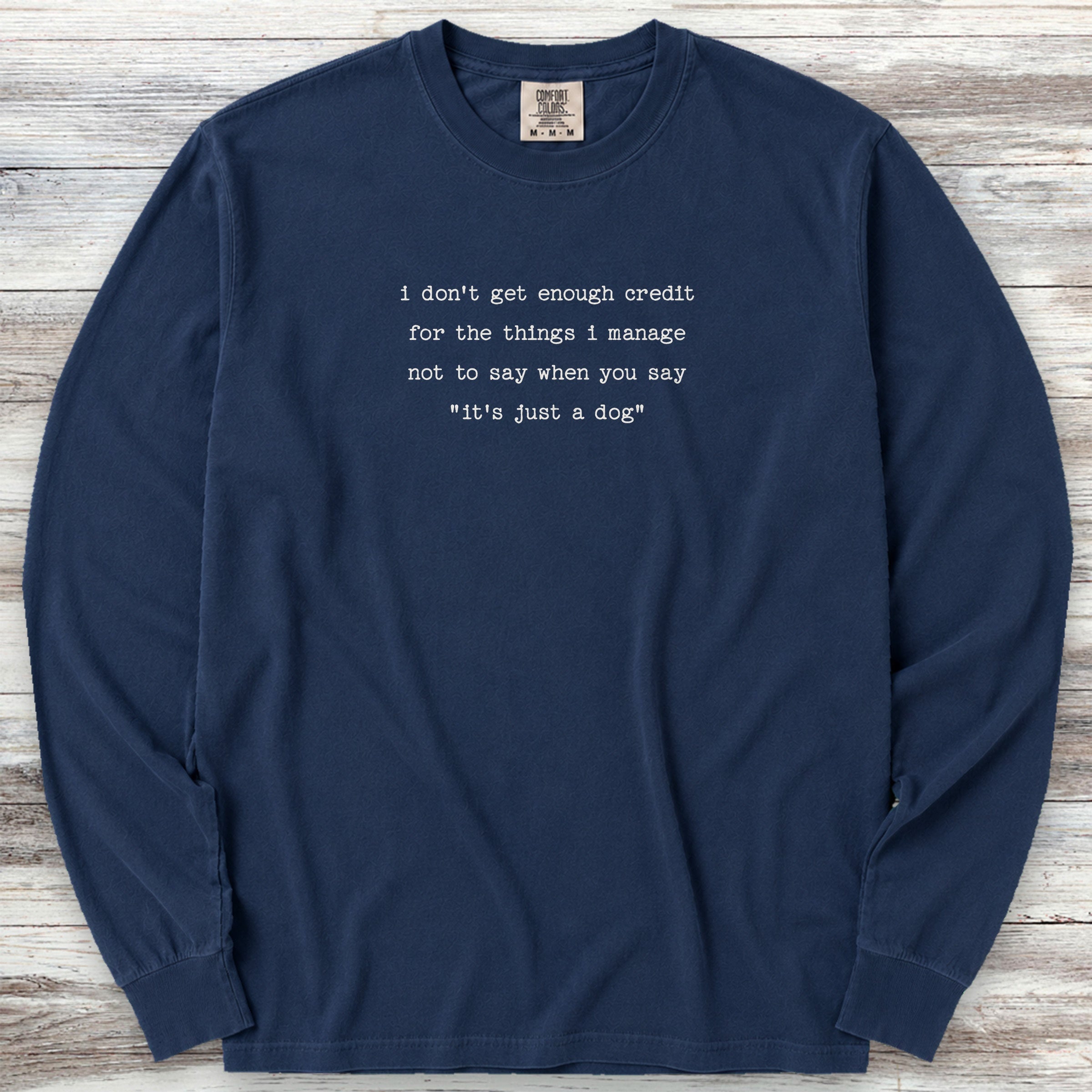 It's Just A Dog Long Sleeve Tee - True Navy