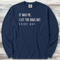 I Let The Dogs Out Everyday Long Sleeve Tee - True Navy