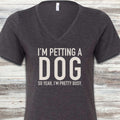 I'm Petting a Dog V-Neck Tee - Dark Grey Heather