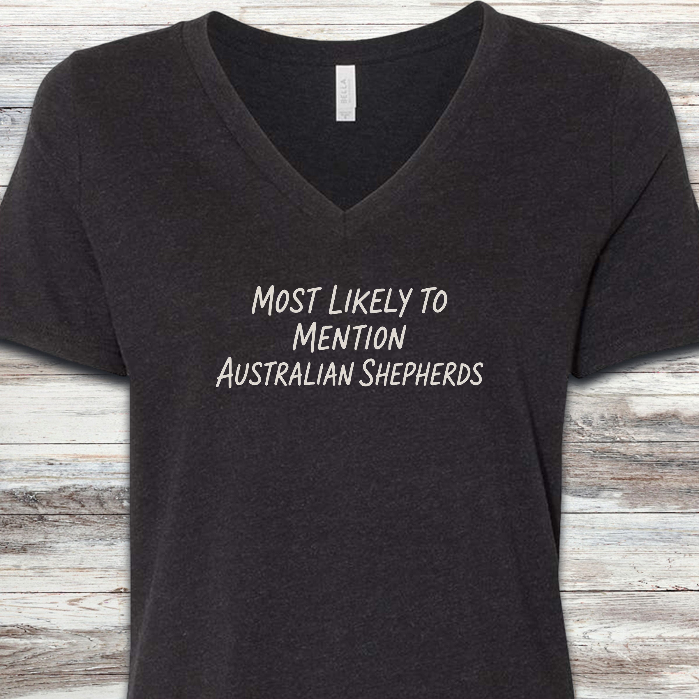 Australian Shepherd Most Likely V-Neck Tee - Black Heather