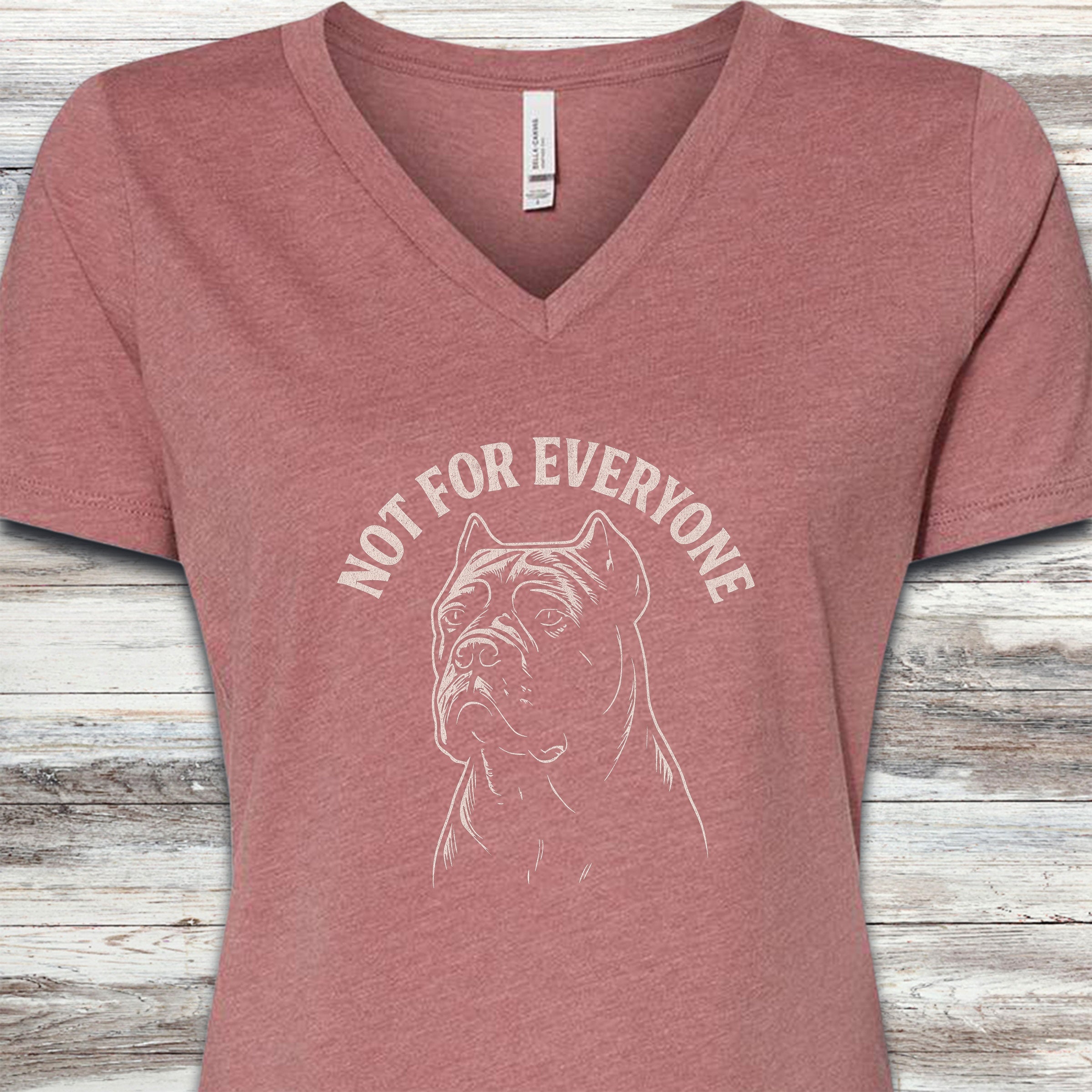 Cane Corso Not Everyone V-Neck Tee - Heather Mauve