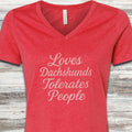 Dachshund Tolerates People V-Neck Tee - Heather Red