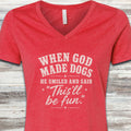 God Made Dogs V-Neck Tee - Heather Red