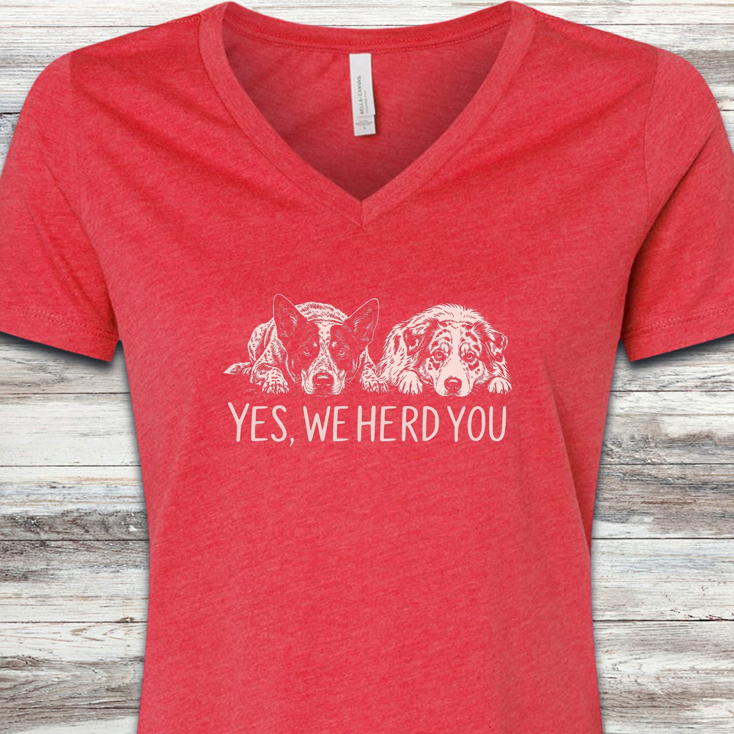 Australian Cattle Dog  & Shepherd Herd You V-Neck Tee - Heather Red
