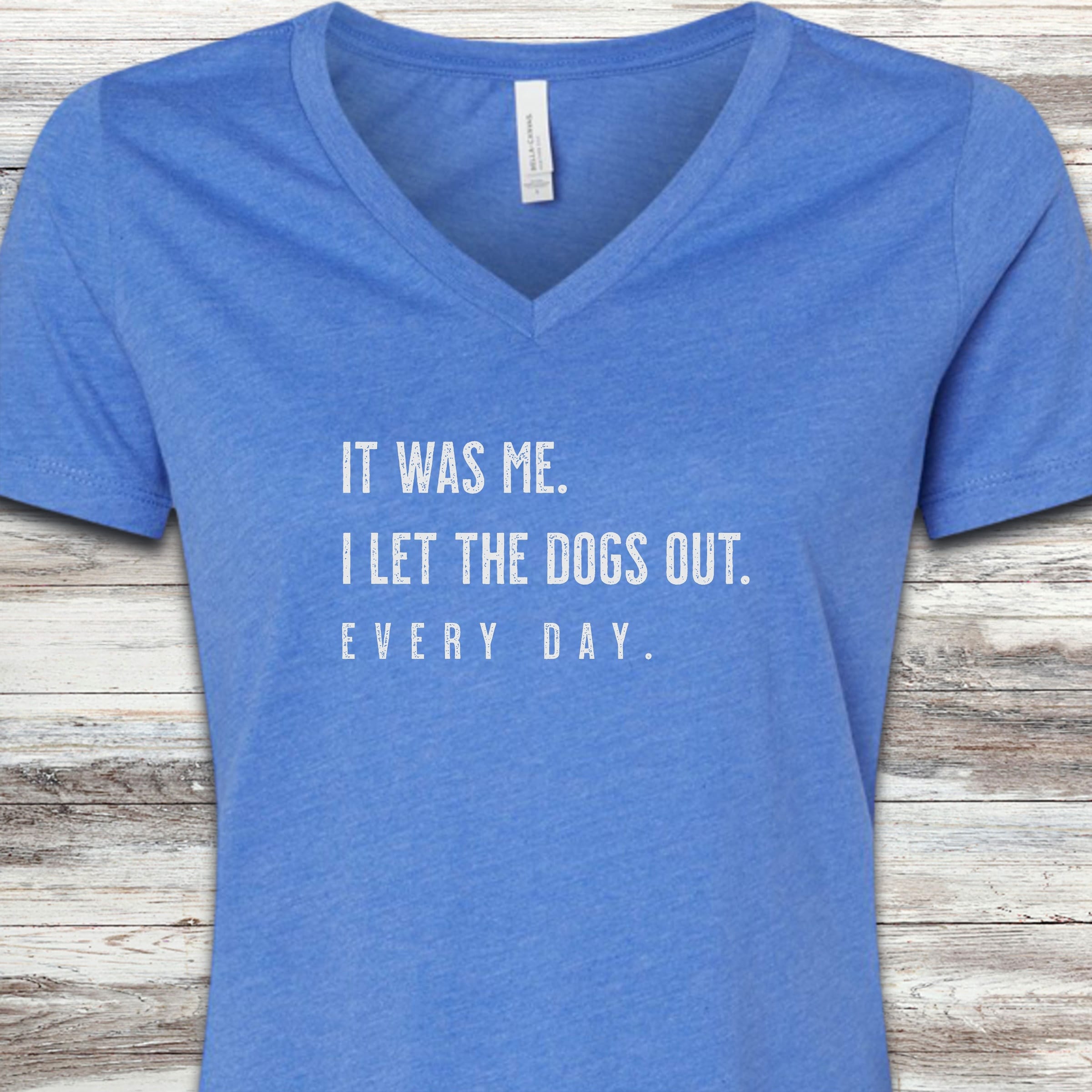 I Let The Dogs Out Everyday V-Neck Tee - Heather True Royal