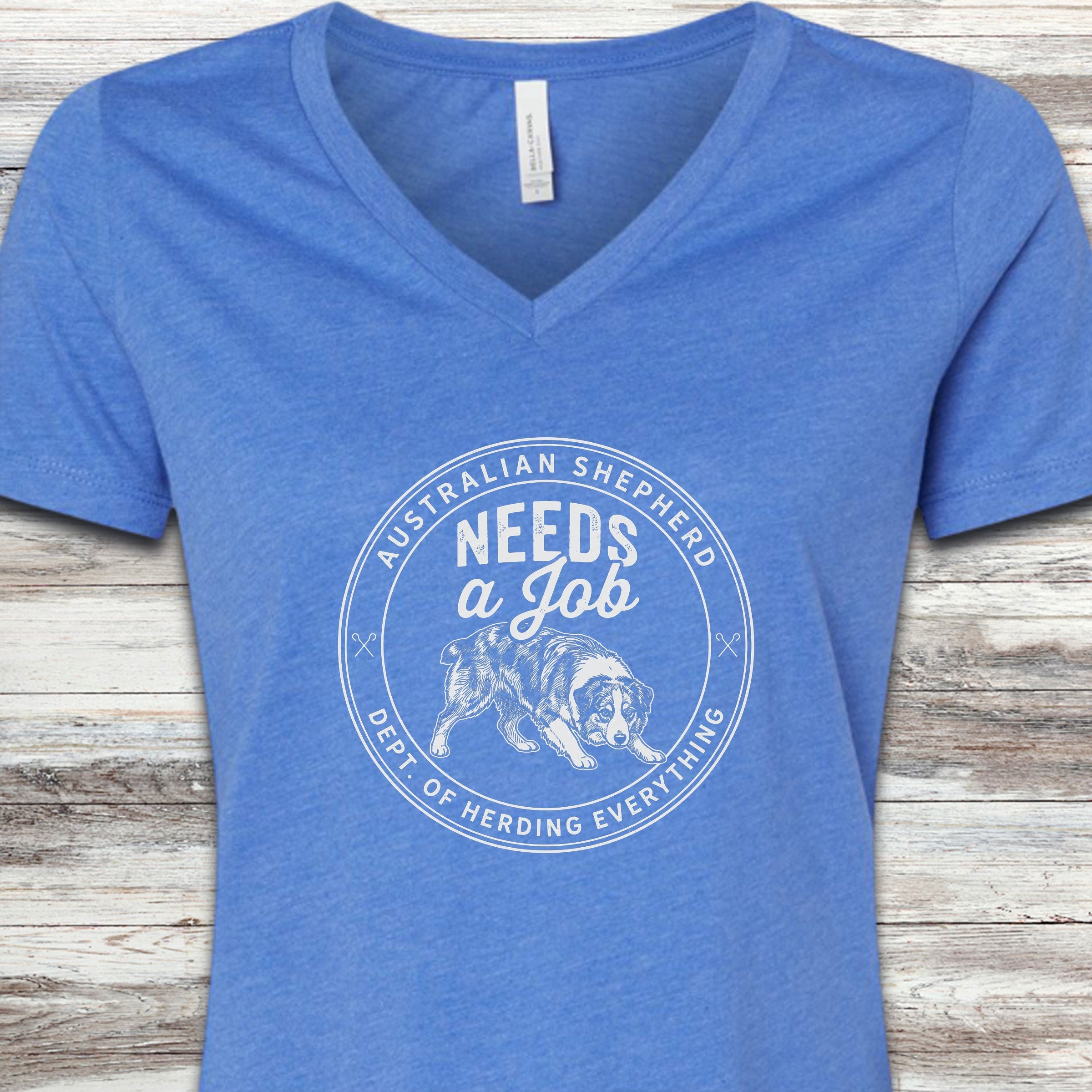 Australian Shepherd Needs Job V-Neck Tee - Heather True Royal