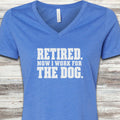 Retired Now I Work for the Dog V-Neck Tee - Heather True Royal