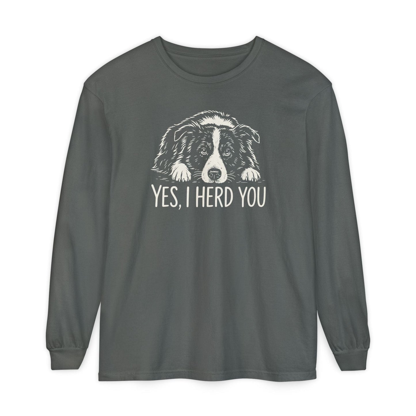 Border Collie Herd You Long Sleeve Tee