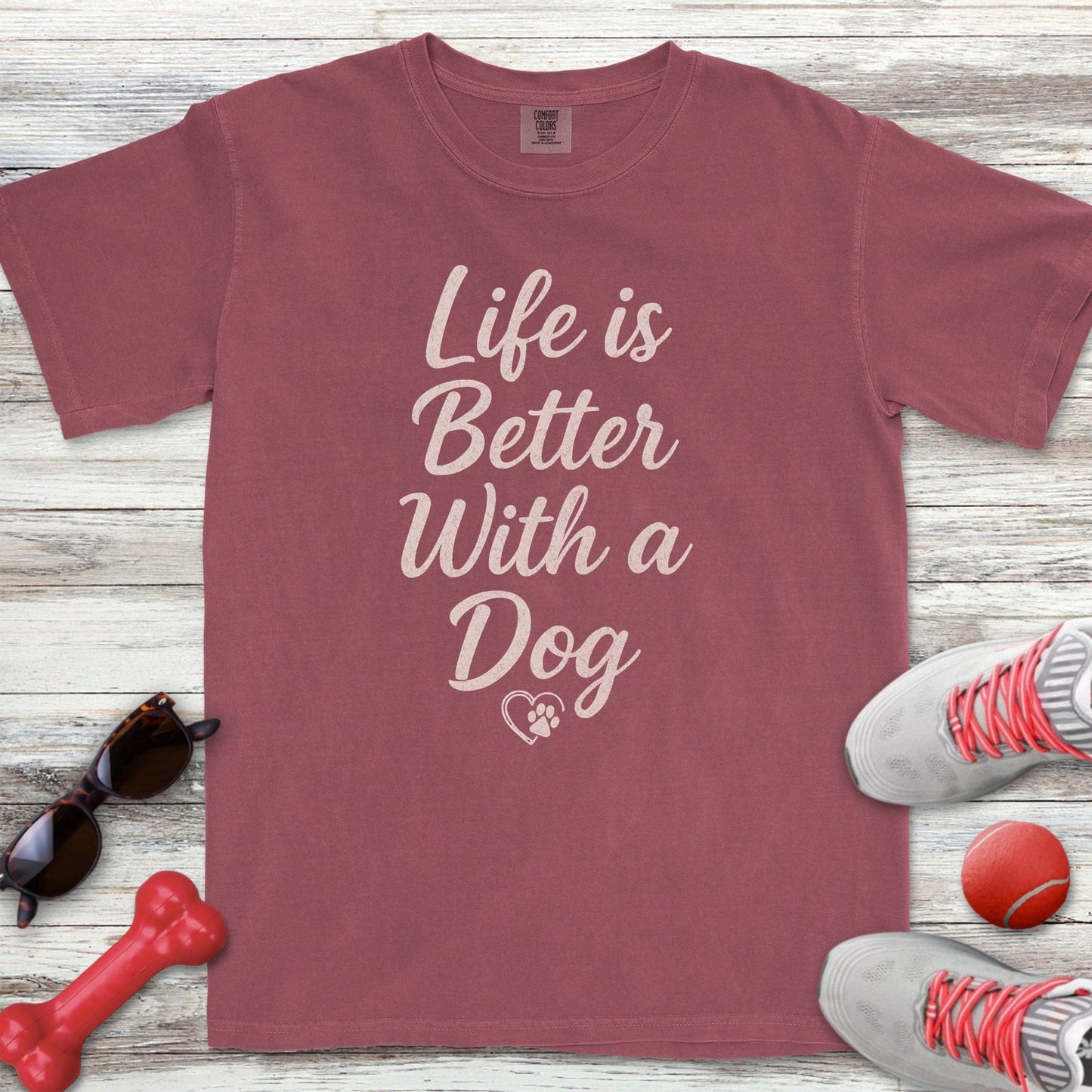 Life is Better With a Dog T-Shirt