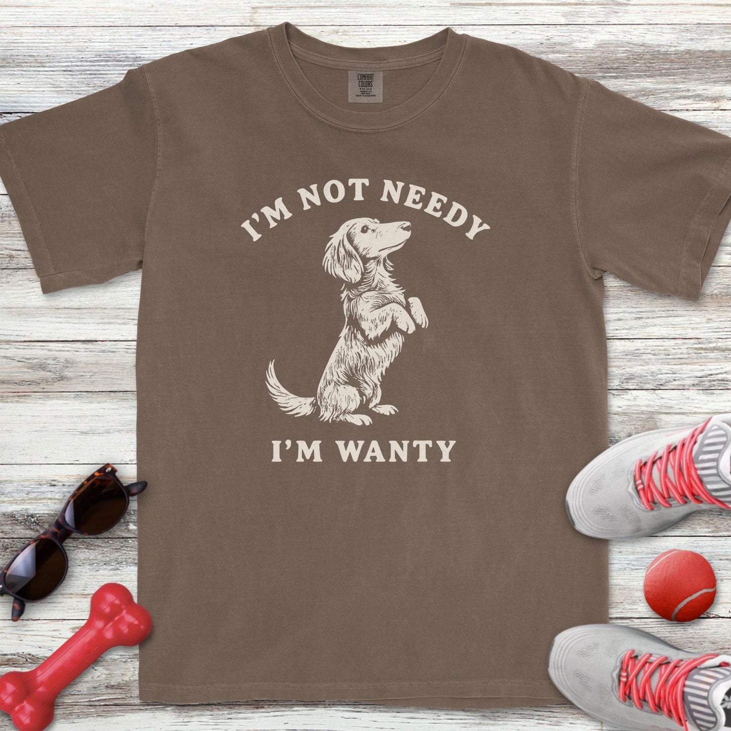 I'm Not Needy Dachshund T-Shirt