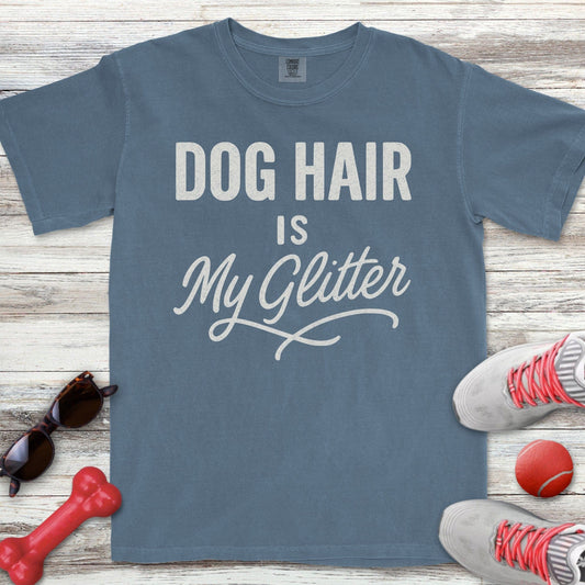 Dog Hair is My Glitter T-Shirt
