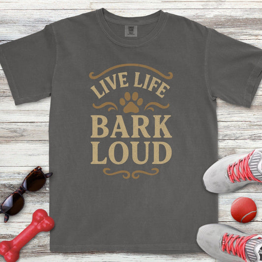 Bark Loud T-Shirt