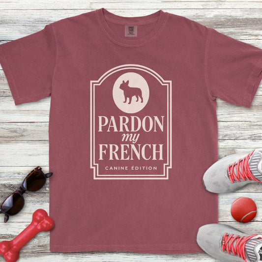 Pardon my French T-Shirt