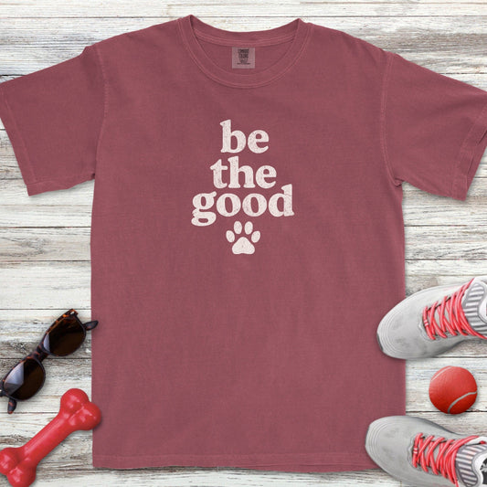 be the good T-Shirt