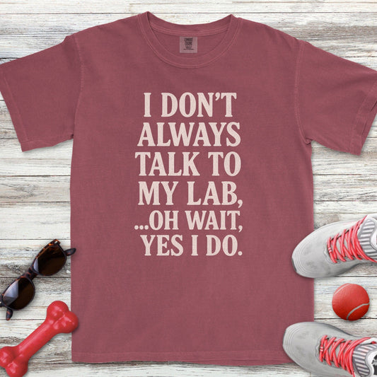 Talk to My Lab T-Shirt