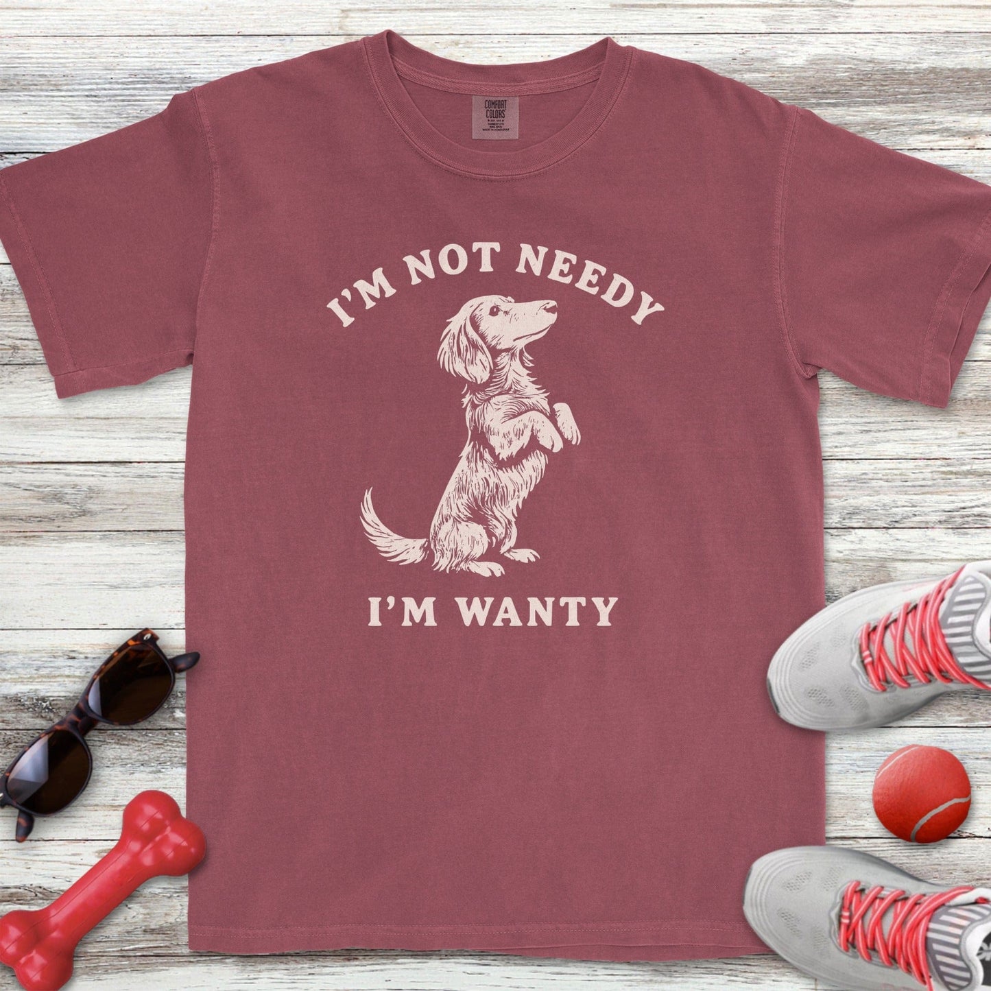 I'm Not Needy Dachshund T-Shirt