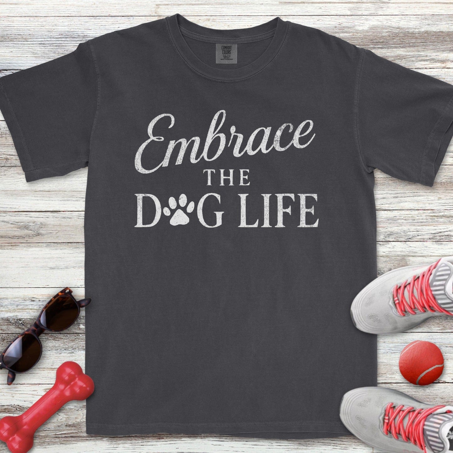 Embrace Dog Life T-Shirt