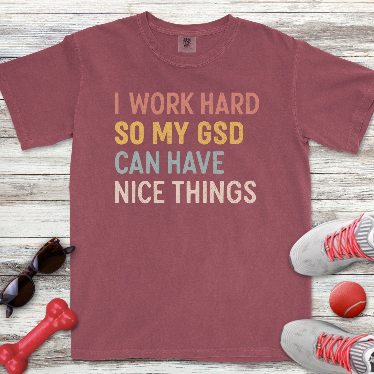 I Work Hard GSD T-Shirt