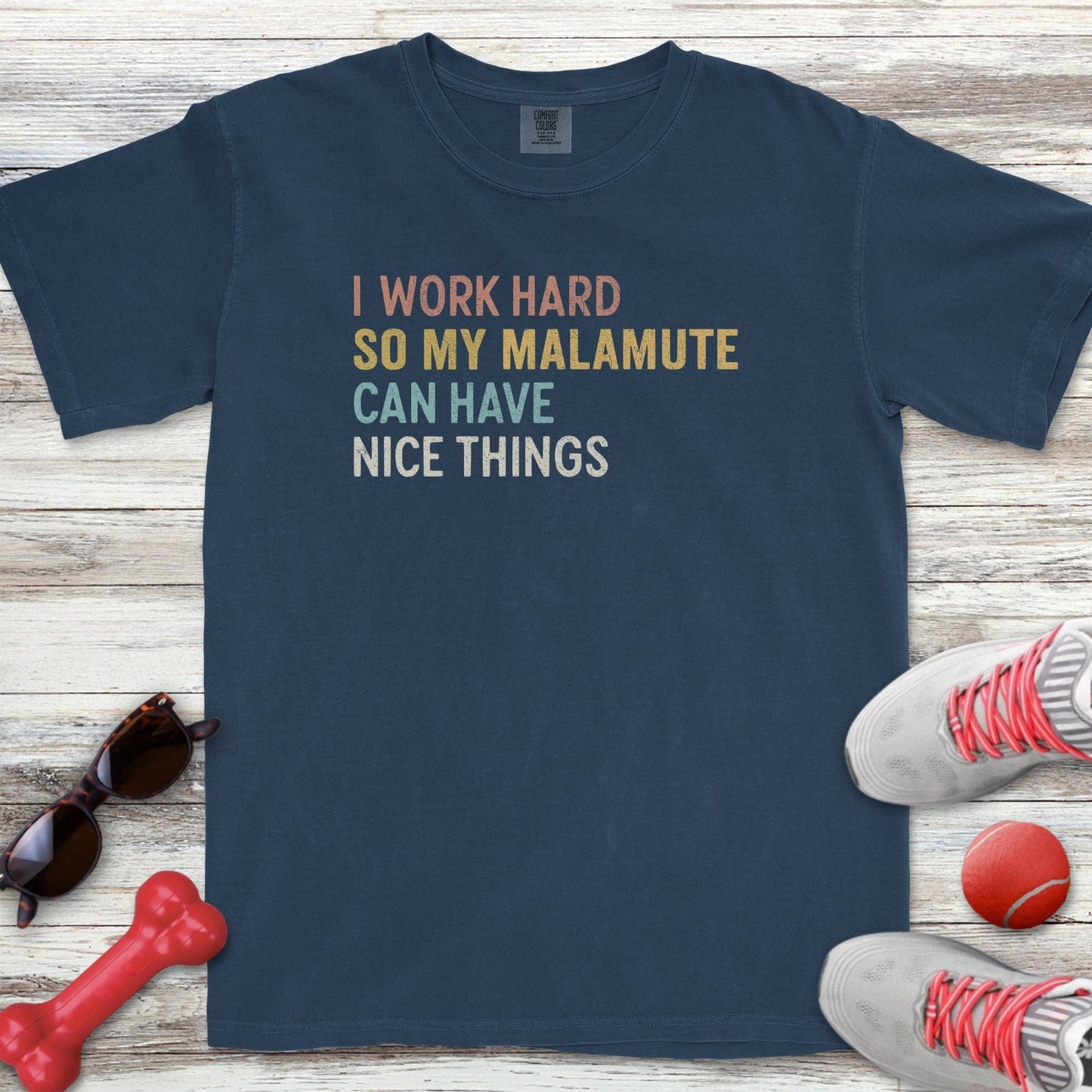 I Work Hard Malamute T-Shirt