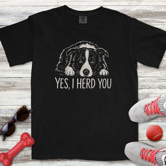 Border Collie Herd You T-Shirt