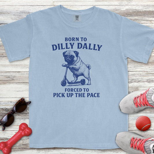 Dilly Dally Pug T-Shirt