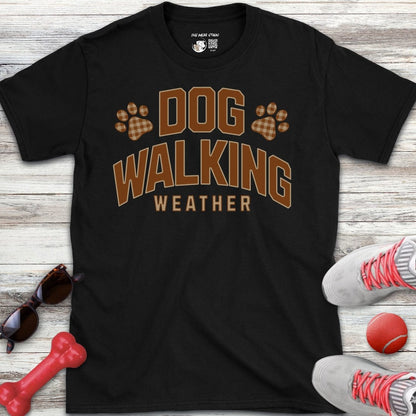 Dog Walking Weather T-Shirt